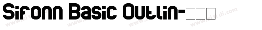 Sifonn Basic Outlin字体转换